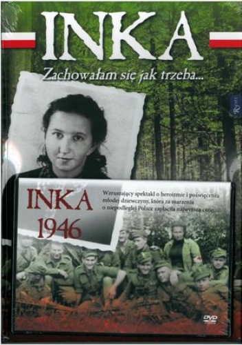 Okładka: Piotr Szubarczyk - Inka. Zachowałam się jak trzeba...