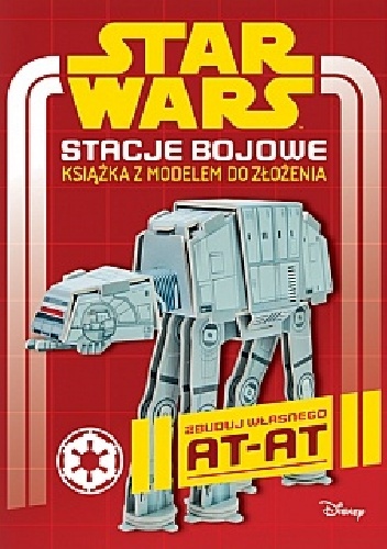 Okładka: Szokolai Gergely - Star Wars. Stacje bojowe. Książka z modelem do złożenia