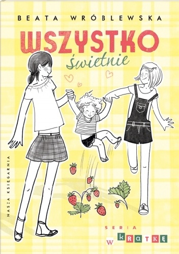 Okładka: Beata Wróblewska - Wszystko świetnie
