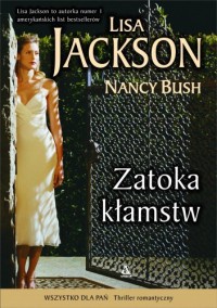 Okładka: Lisa Jackson - Zatoka kłamstw