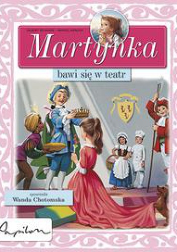 Okładka: Gilbert Delahaye - Martynka bawi się w teatr