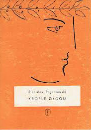Okładka: Stanisław Pagaczewski - Krople głogu