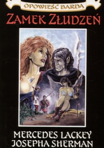 Okładka: Mercedes Lackey - Zamek Złudzeń