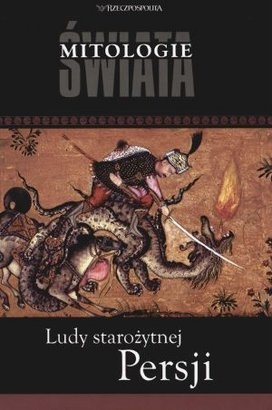 Okładka: Natalia Goraj - Ludy starożytnej Persji