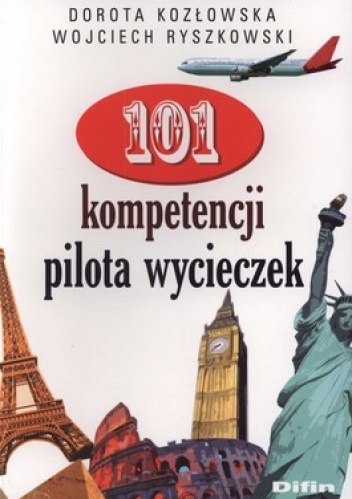 Okładka: Dorota Kozłowska - 101 kompetencji pilota wycieczek