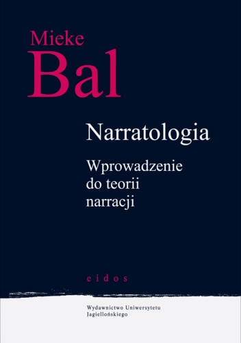 Okładka: Mieke Bal - Narratologia. Wprowadzenie do teorii narracji