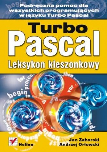 Okładka: Jan Zahorski - Turbo Pascal. Leksykon kieszonkowy