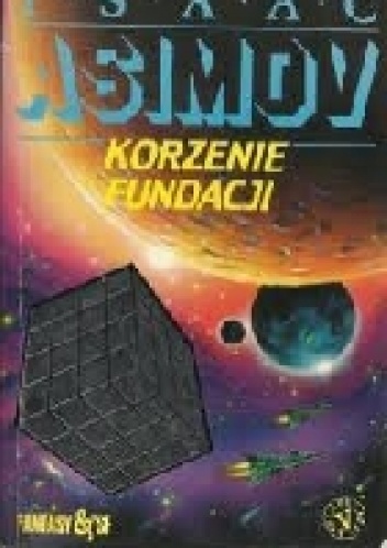 Okładka: Isaac Asimov - Korzenie Fundacji