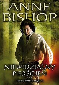 Okładka: Anne Bishop - Niewidzialny Pierścień