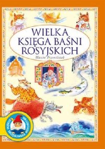 Okładka: Marcin Przewoźniak - Wielka księga baśni rosyjskich