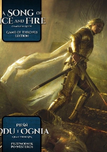 Okładka:  - Pieśń Lodu i Ognia: Gra o Tron RPG - Przewodnik po Westeros