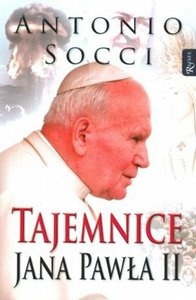 Okładka: Antonio Socci - Tajemnice Jana Pawła II
