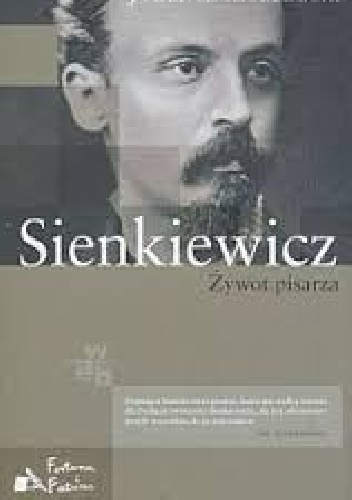 Okładka: Józef Szczublewski - Żywot Sienkiewicza