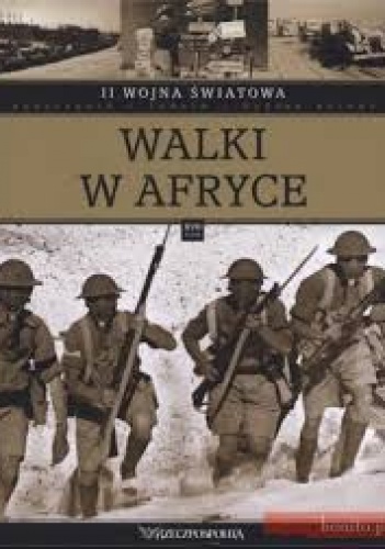 Okładka:  praca zbiorowa - II wojna światowa. Walki w Afryce