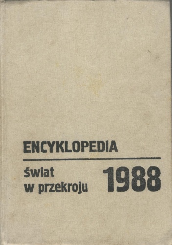 Okładka: Longin Pastusiak - Encyklopedia. Świat w przekroju 1988