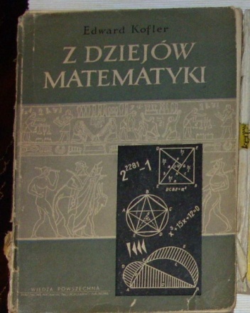 Okładka: Edward Kofler - Z dziejów matematyki