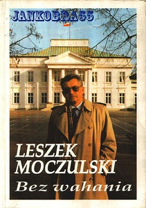 Okładka: Antoni Dudek - Leszek Moczulski - bez wahania