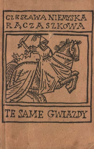 Okładka: Czesława Niemyska-Rączaszkowa - Te same gwiazdy