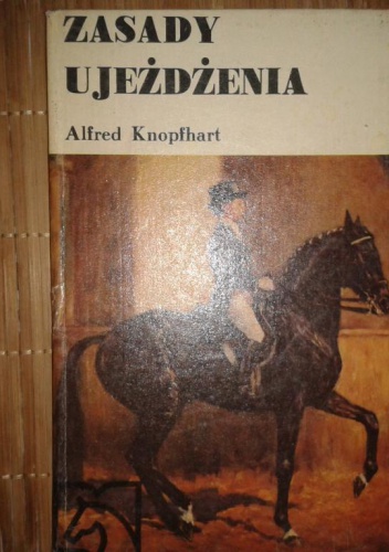 Okładka: Alfred Knopfhart - Zasady ujeżdżenia