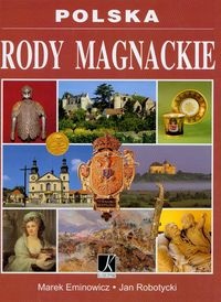 Okładka: Marek Eminowicz - Polska. Rody magnackie