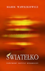Okładka: Marek Wawrzkiewicz - Światełko