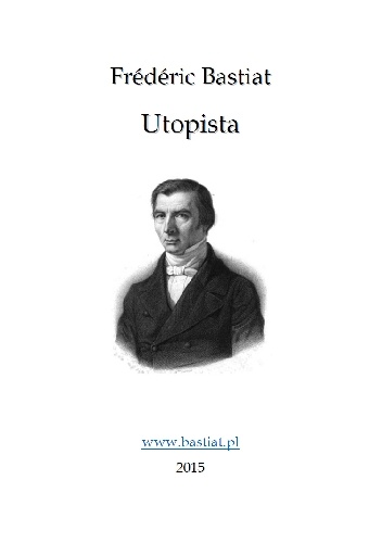 Okładka: Frédéric Bastiat - Utopista