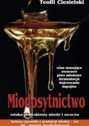 Okładka: Teofil Ciesielski - Miodosytnictwo