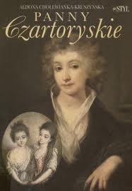 Okładka: Aldona Cholewianka-Kruszyńska - Panny Czartoryskie
