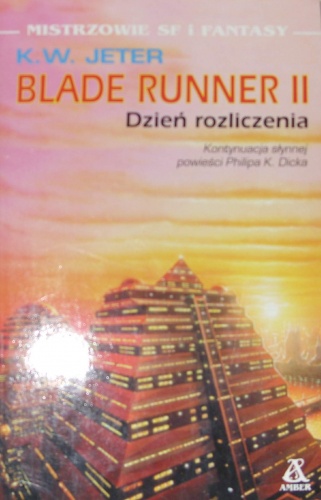 Okładka: Kevin Wayne Jeter - Blade Runner II. Dzień rozliczenia
