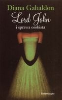 Okładka: Diana Gabaldon - Lord John i sprawa osobista