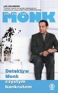 Okładka: Lee Goldberg - Detektyw Monk czystym bankrutem
