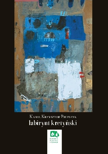 Okładka: Kamil Krzysztof Pietrzyk - Labirynt kretyński