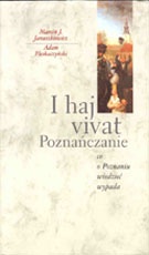Okładka: Marcin Januszkiewicz - I haj vivat Poznańczanie