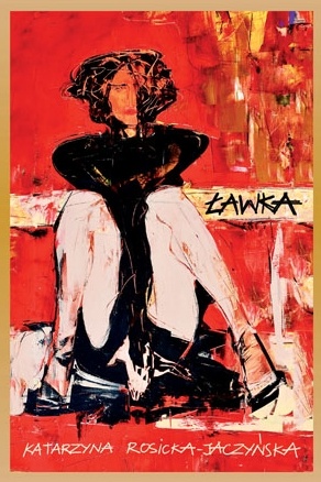 Okładka: Katarzyna Rosicka-Jaczyńska - Ławka