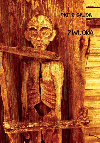 Okładka: Piotr Gajda - Zwłoka