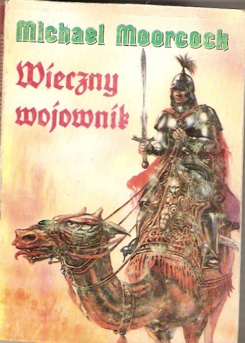 Okładka: Michael Moorcock - Wieczny wojownik