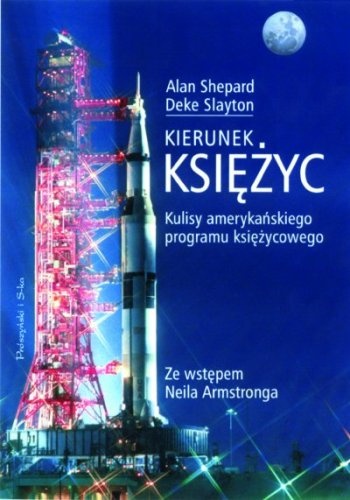 Okładka: Donald Kent „Deke” Slayton - Kierunek Księżyc