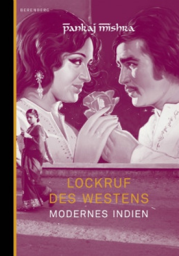 Okładka: Pankaj Mishra - Lockruf des Westens modernes Indiens