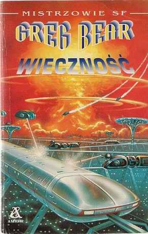 Okładka: Greg Bear - Wieczność