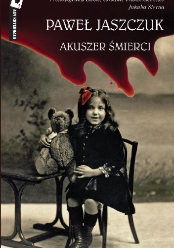 Okładka: Paweł Jaszczuk - Akuszer śmierci