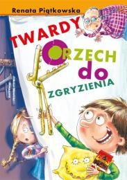 Okładka: Renata Piątkowska - Twardy orzech do zgryzienia