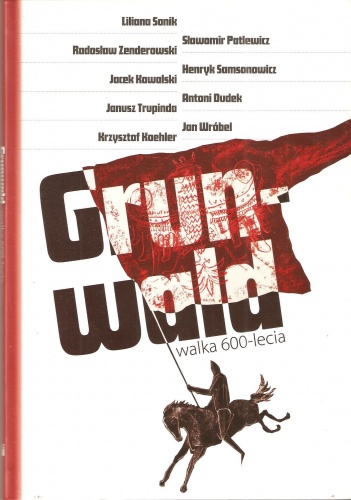 Okładka: Henryk Samsonowicz - Grunwald. Walka 600-​lecia
