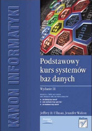 Okładka: Jennifer Widom - Podstawowy kurs systemów baz danych. Wydanie III