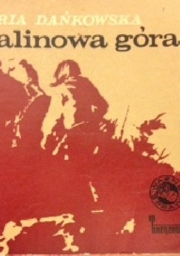Okładka: Maria Dańkowska - Malinowa góra