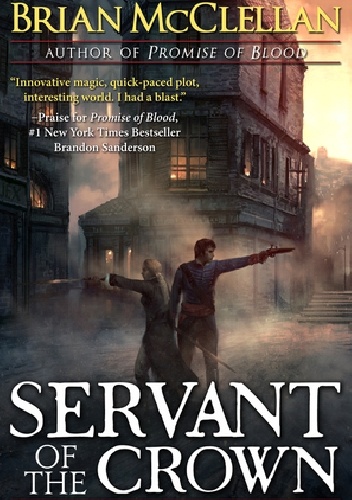 Okładka: Brian McClellan - Servant of the Crown