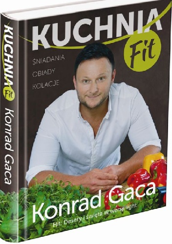 Okładka: Konrad Gaca - Kuchnia Fit