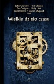 Okładka: Kate Wilhelm - Wielkie dzieło czasu