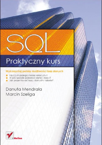 Okładka: Marcin Szeliga - Praktyczny kurs SQL