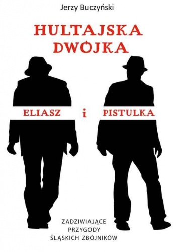 Okładka: Jerzy Buczyński - Hultajska dwójka Eliasz i Pistulka