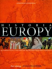 Okładka: John Stevenson - Historia Europy Od starożytnych cywilizacji do początków trzeciego tysiąclecia
